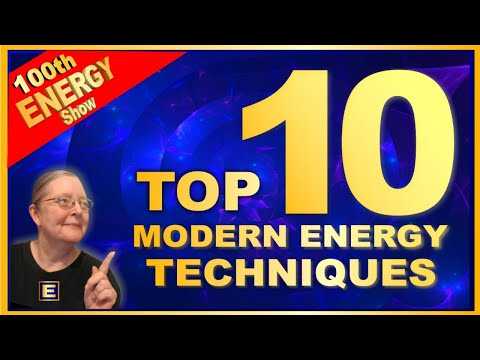 Top 10 Energy Techniques (To Feel Better!)